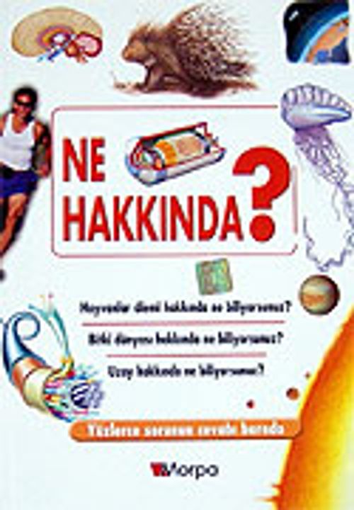 Ne Hakkında?