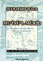 Mu'inü'l-Mürid / Şeyh Şeref Hace