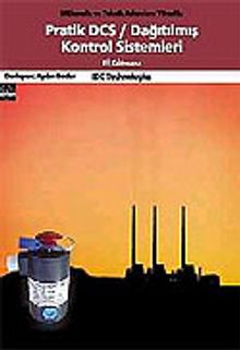 Pratik DCS Dağıtılmış Kontrol Sistemleri