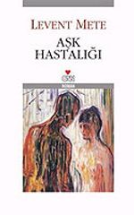 Aşk Hastalığı
