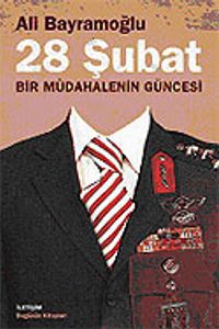 28 Şubat / Bir Müdahalenin Güncesi