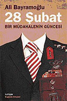 28 Şubat / Bir Müdahalenin Güncesi