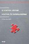 İ&ccedil; Kontrol Sistemi Kontrol &Ouml;z Değerlendirme