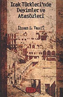 Irak Türkleri'nde Deyimler ve Atasözleri