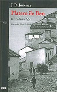 Platero ile Ben / Bir Endülüs Ağıtı