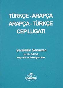 Türkçe- Arapça / Arapça - Türkçe Cep Lugatı