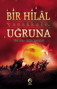 Bir Hilal Uğruna / Çanakkale