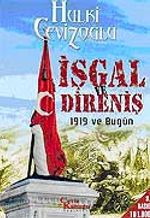 İşgal ve Direniş 1919 ve Bugün