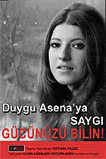 Gücünüzü Bilin ! / Duygu Asena'ya Saygı