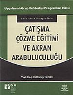 Çatışma Çözme Eğitimi ve Akran Arabuluculuğu