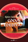 &Ccedil;ocuk Edebiyatı / Eğitim Fak&uuml;lteleri İ&ccedil;in