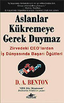 Aslanlar Kükremeye Gerek Duymaz
