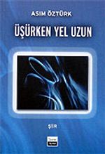 Üşürken Yel Uzun