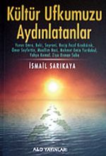 Kültür Ufkumuzu Aydınlatanlar