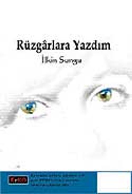 Rüzgarlara Yazdım