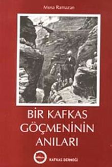 Bir Kafkas Göçmeninin Anıları