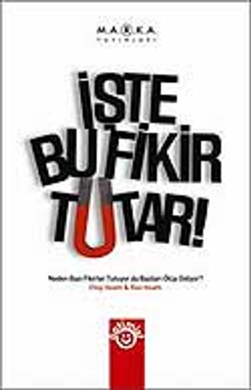 İşte Bu Fikir Tutar!