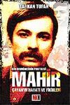 Mahir &Ccedil;ayan'ın Hayatı ve Fikirleri
