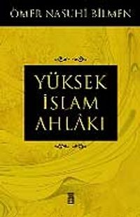 Yüksek İslam Ahlakı