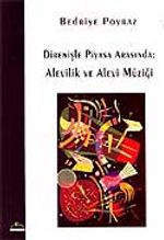 Direnişle Piyasa Arasında Alevilik ve Alevi Müziği