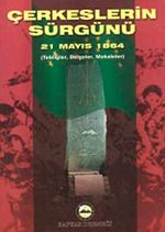 Çerkesler'in Sürgünü (21 Mayıs 1864)