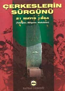 Çerkesler'in Sürgünü (21 Mayıs 1864)