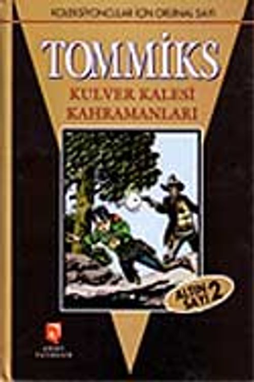 Tommiks Altın Sayı 2-Kulver Kalesi Kahramanları