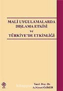 Mali Uygulamalarda Dışlama Etkisi ve Türkiye'de Etkinliği - Niyazi Özker