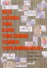 (1.Cilt) Bilgi Çağında Türk Kamu Yönetiminin Yeniden Yapılandırılması