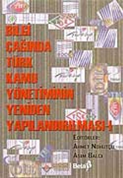(1.Cilt) Bilgi Çağında Türk Kamu Yönetiminin Yeniden Yapılandırılması