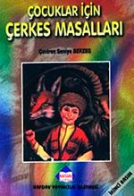 Çocuklar İçin Çerkes Masalları
