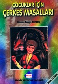 Çocuklar İçin Çerkes Masalları