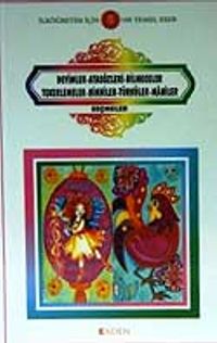Deyimler Atasözleri Bilmeceler Tekerlemeler Ninniler Türküler Maniler Seçmeler