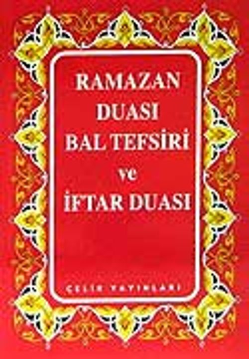 Ramazan Duası Bal Tefsiri ve İftar Duası