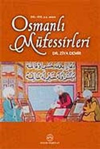 Osmanlı Müfessirleri (XII-XVI. yy. Arası)