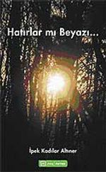 Hatırlar mı Beyazı...