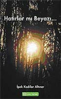 Hatırlar mı Beyazı...