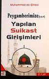Peygamberimize (s.a.v.) Yapılan Suikast Girişimleri