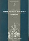 A Survey of Islamic Cultural Monuments Until The End of The 19th Century in Bosnia