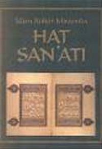İslam Kültür Mirasında Hat San'atı