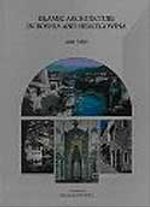 Islamic Architecture in Bosnia and Hercegovina (Paperback)