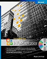 Introducing Microsoft Office InfoPath 2003