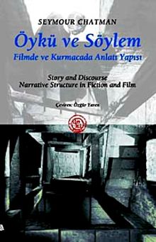 Öykü ve Söylem & Filmde ve Kurmacada Anlatı Yapısı