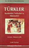 Türkler & Karakterleri, Terbiyeleri ve Müesseseleri