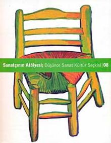 Sanatçının Atölyesi; Düşünce Sanat Kültür Seçkisi-08