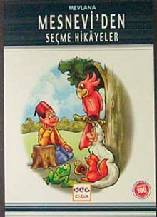 Mesnevi'den Seçme Hikayeler / 100 Temel Eser