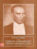 Atatürk ve Türkiye Cumhuriyeti Tarihi Kronolojisi (1918-1938)