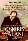 Tarihin Vicdanını Sızlatan Soykırım Yalanı
