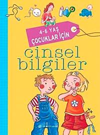 4-6 Yaş Çocuklar İçin Cinsel Bilgiler