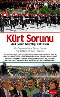 Kürt Sorunu & Acil Sorun Gerçekçi Yaklaşım